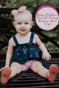 Baby Clothes: Chic & Cheap Modern Mom Tips