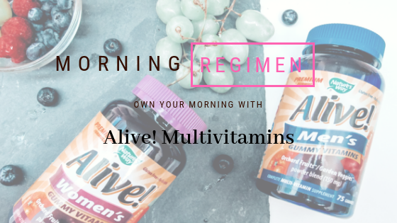 Alive! Multivitamins #OwnYourMorning