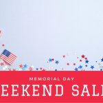 Memorial Day Weekend Sales!