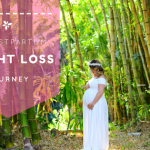 My Postpartum Weigh Loss Journey
