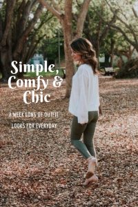 Simple, Comfy & Chic: A week of outfit looks 